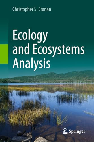 Ecology And Ecosystems Analysis 1st Edition Christopher S Cronan
