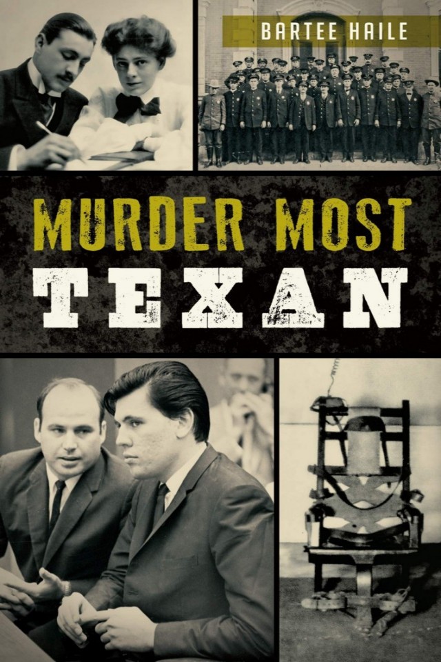 Murder Most Texan Bartee Haile
