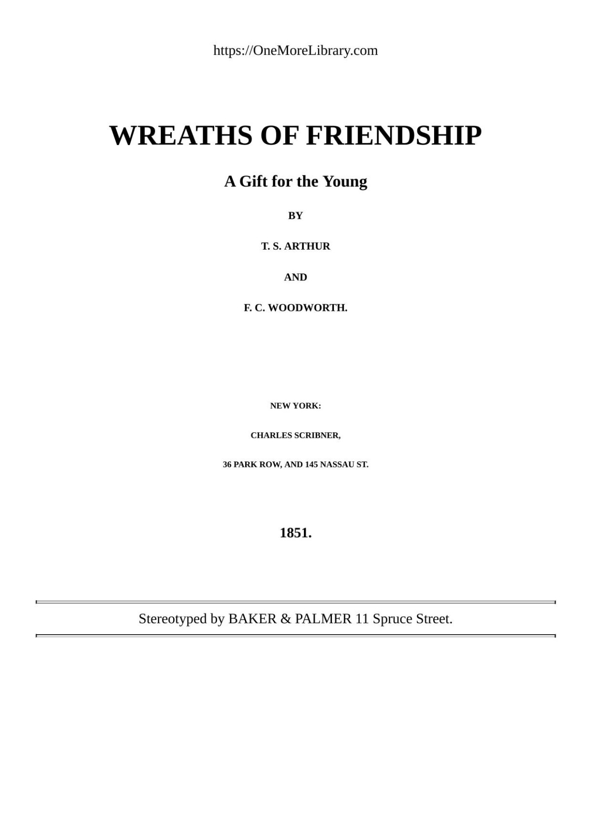 Wreaths Of Friendship A Gift For The Young T S Arthur Francis C Woodworth