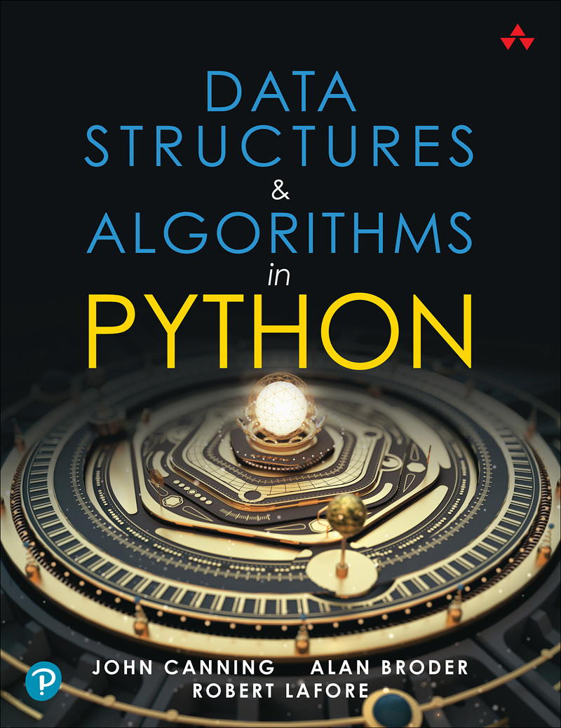 Data Structures Algorithms In Python King Valjeans Library John Canning Alan Broder Robert Lafore