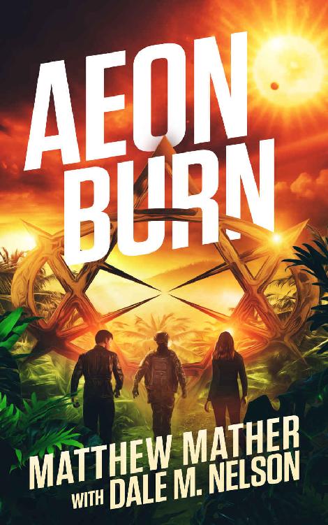 Aeon Burn Matthew Mather Dale M Nelson