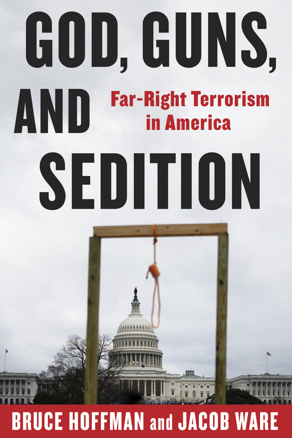 God Guns And Sedition Farright Terrorism In America Bruce Hoffman