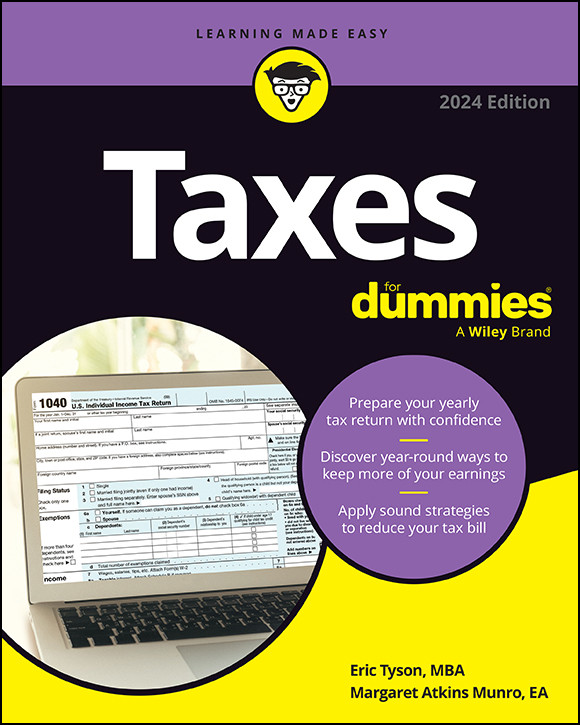 Taxes For Dummies 2024 Edition 2024 Edition Eric Tyson Margaret Atkins Munro