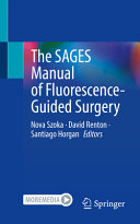 The Sages Manual Of Fluorescenceguided Surgery Nova Szoka David Renton
