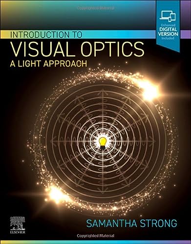 Introduction To Visual Optics A Light Approach 1st Edition Strong Phd