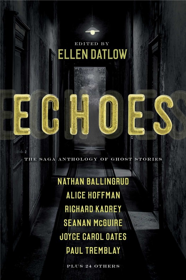 Echoes The Saga Anthology Of Ghost Stories Ellen Datlow