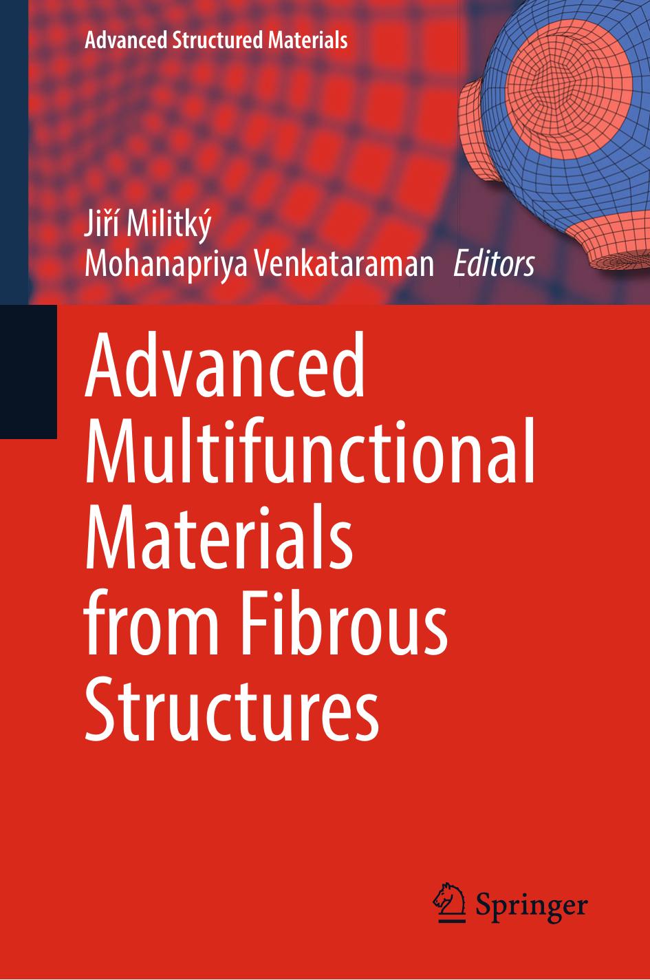 Advanced Multifunctional Materials From Fibrous Structures Jir Militk