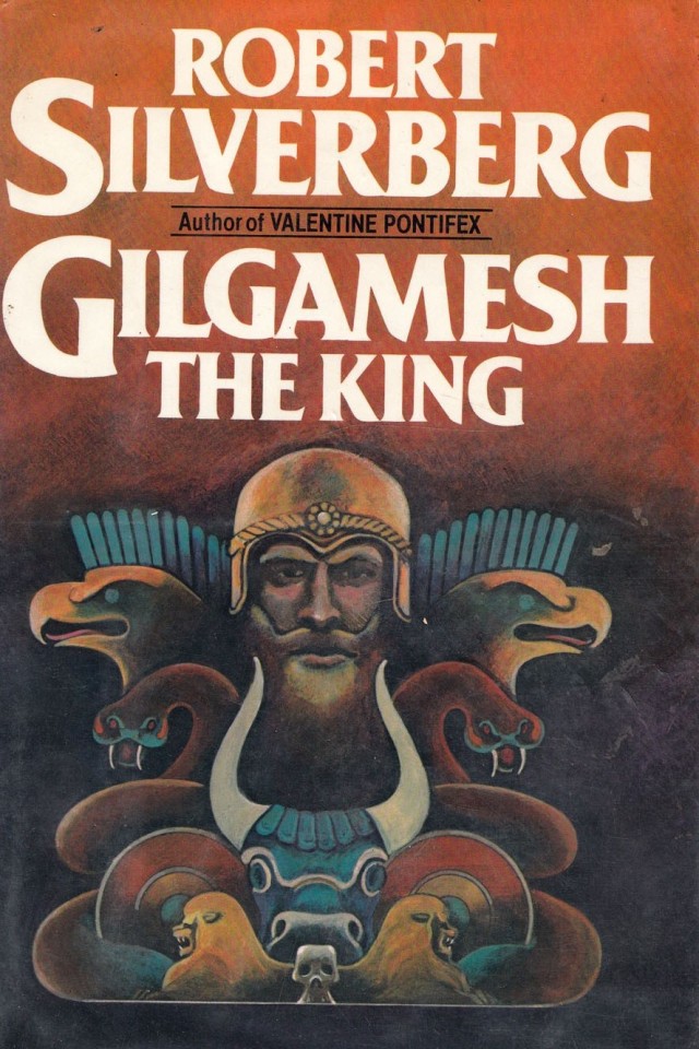 Gilgamesh The King Robert Silverberg
