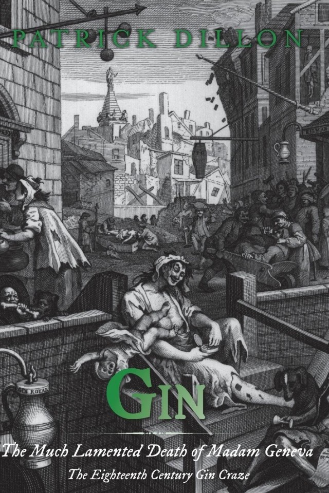Gin The Much Lamented Death Of Madam Geneva Patrick Dillon