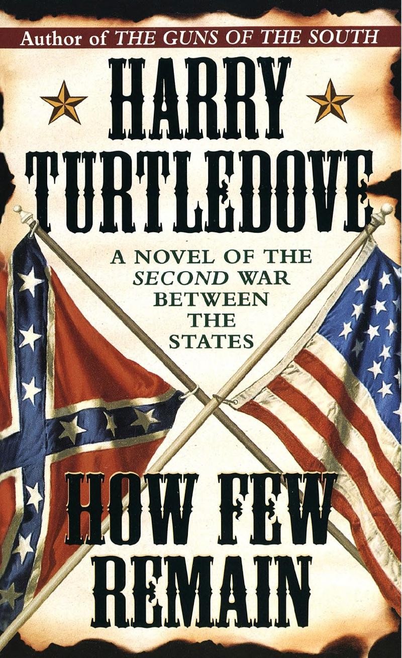 Turtledove Harry How Few Remain Turtledove Harry
