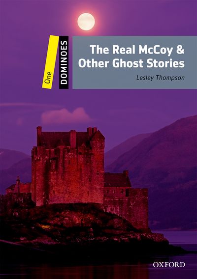 The Real Mccoy Other Ghost Stories Dominoes 1 Revised Ed Lesley Thompson