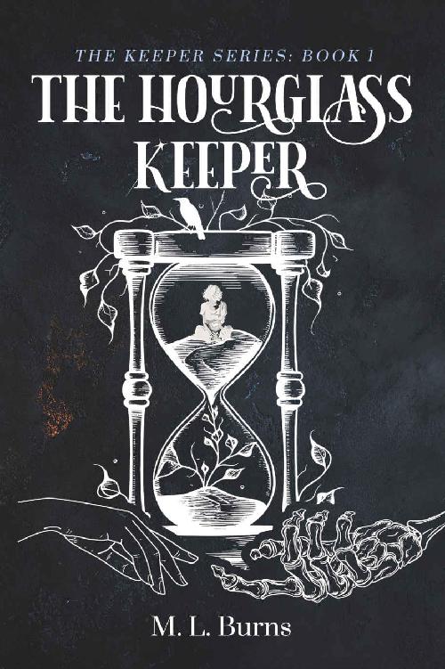 The Hourglass Keeper M L Burns