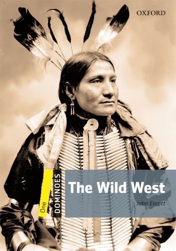The Wild West Dominoes 1 Revised Ed John Escott