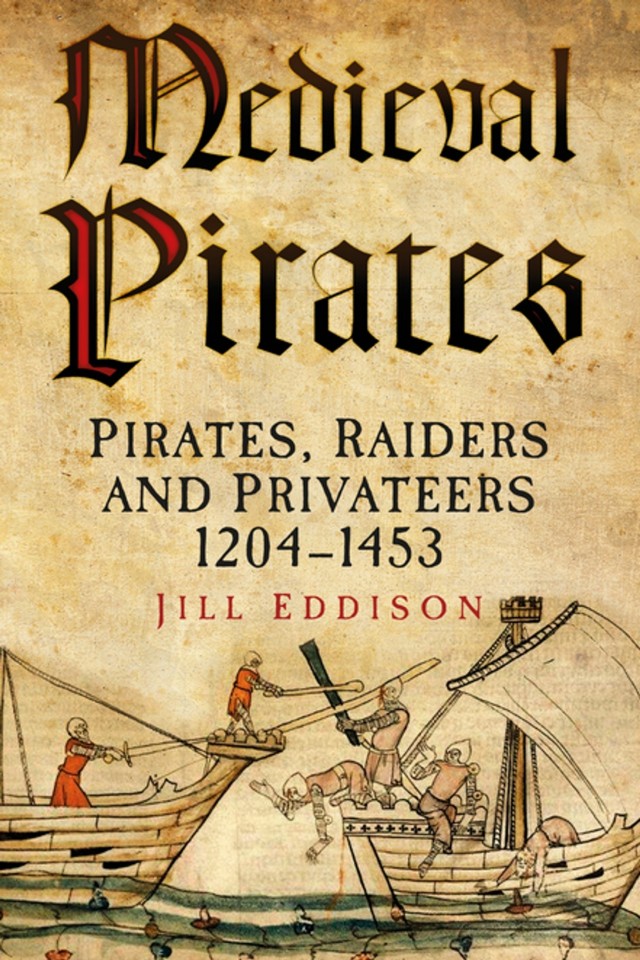 Medieval Pirates Jill Eddison