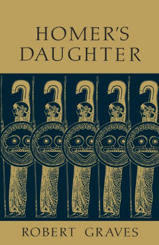 Homers Daughter Revised Edition Robert Graves
