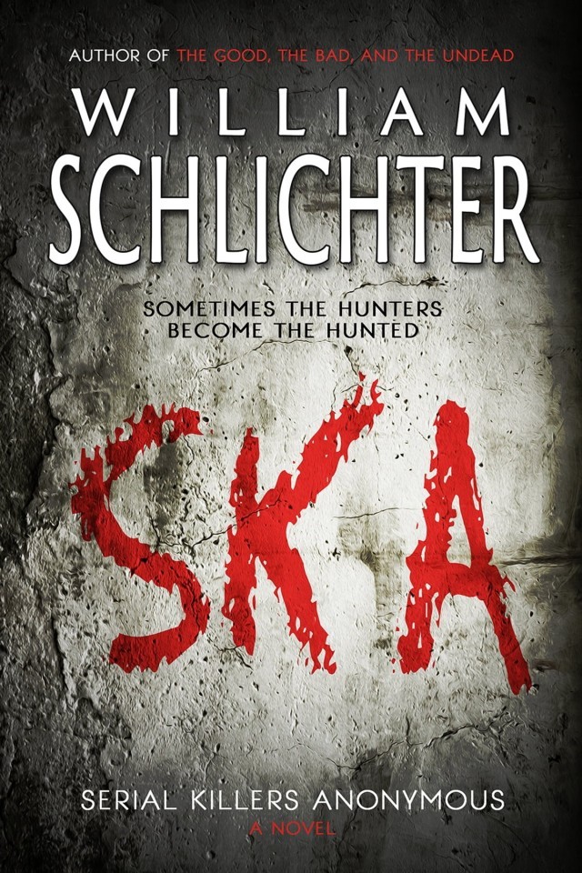 Ska Serial Killers Anonymous William Schlichter