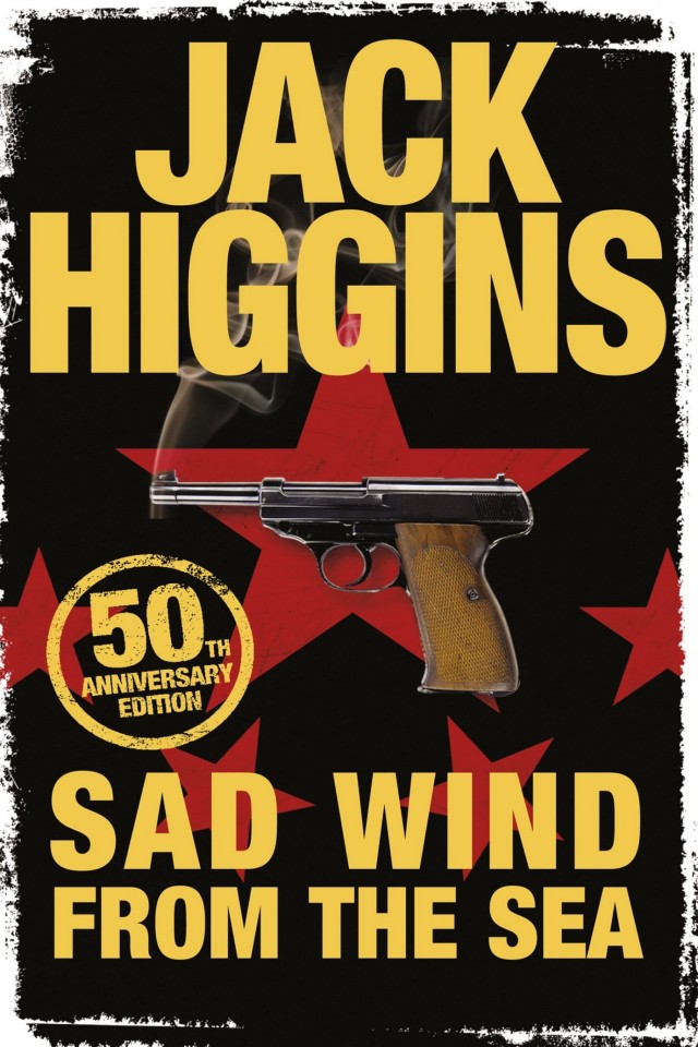 Sad Wind From The Sea Jack Higgins