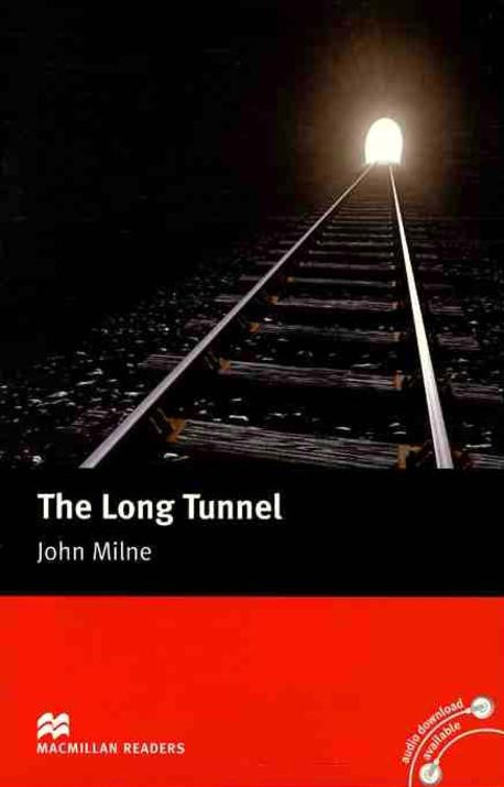 The Long Tunnel Macmillan Readers Level 2 John Milne