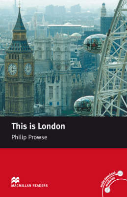 This Is London Macmillan Readers Level 2 Philip Prowse