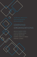 Learning Organizations Reid Malva Daniel Bekbalaeva Jyldyz Bedford