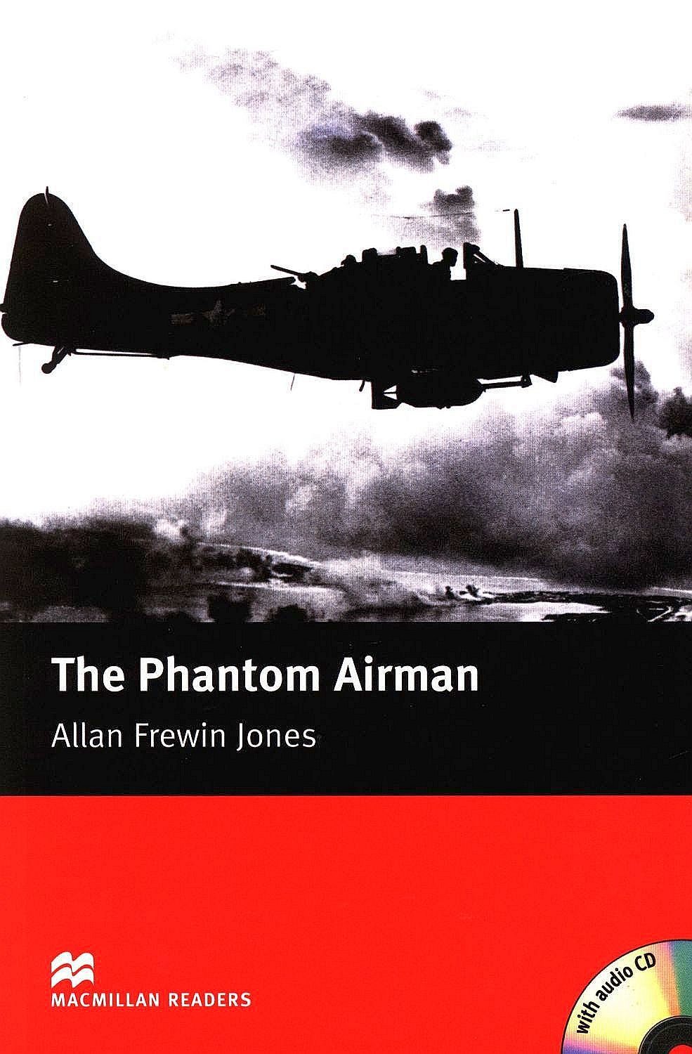 The Phantom Airman Macmillan Readers Level 3 2008th Edition Allan Frewin Jones