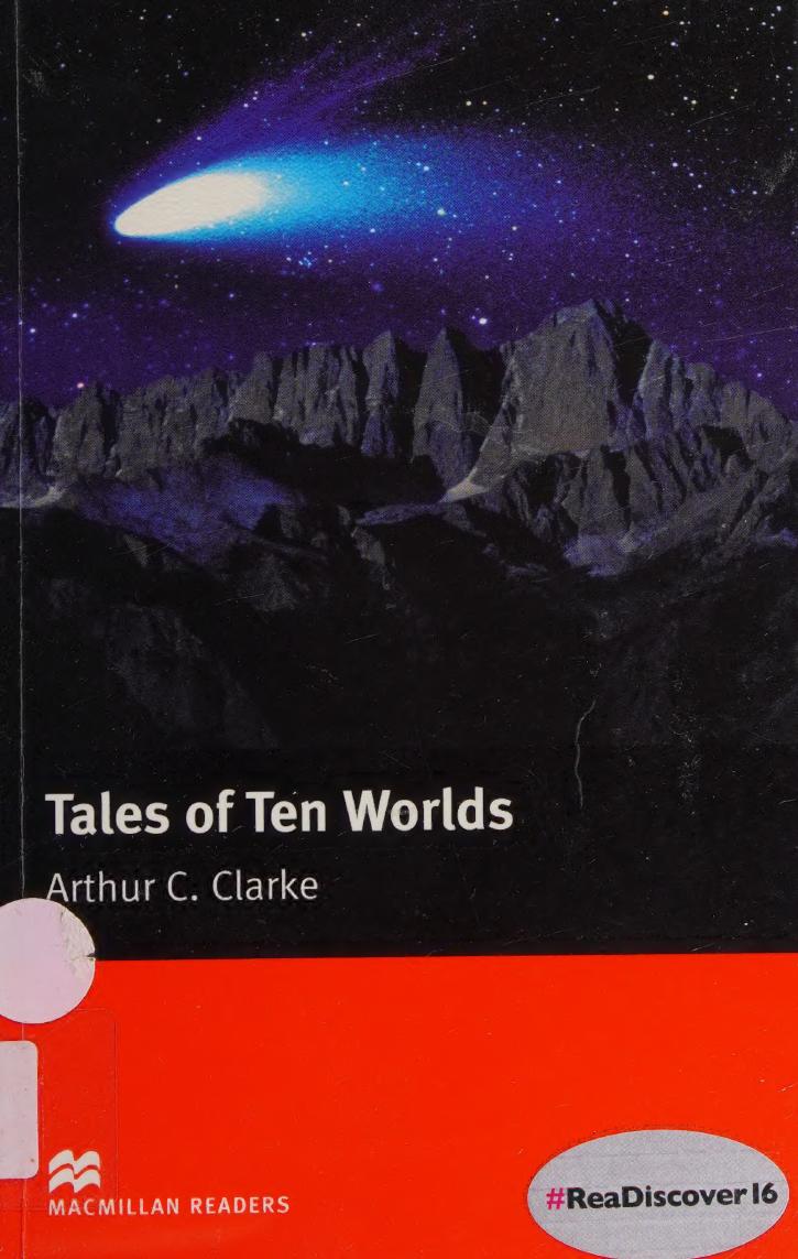 Tales Of Ten Worlds Macmillan Readers Level 3 Arthur C Clarke