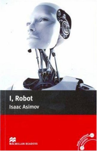 I Robot Macmillan Readers Level 4 Isaac Asimov