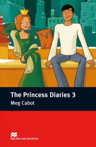 The Princess Diaries Book 3 Macmillan Readers Level 4 Meg Cabot