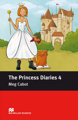The Princess Diaries Book 4 Macmillan Readers Level 4 Meg Cabot