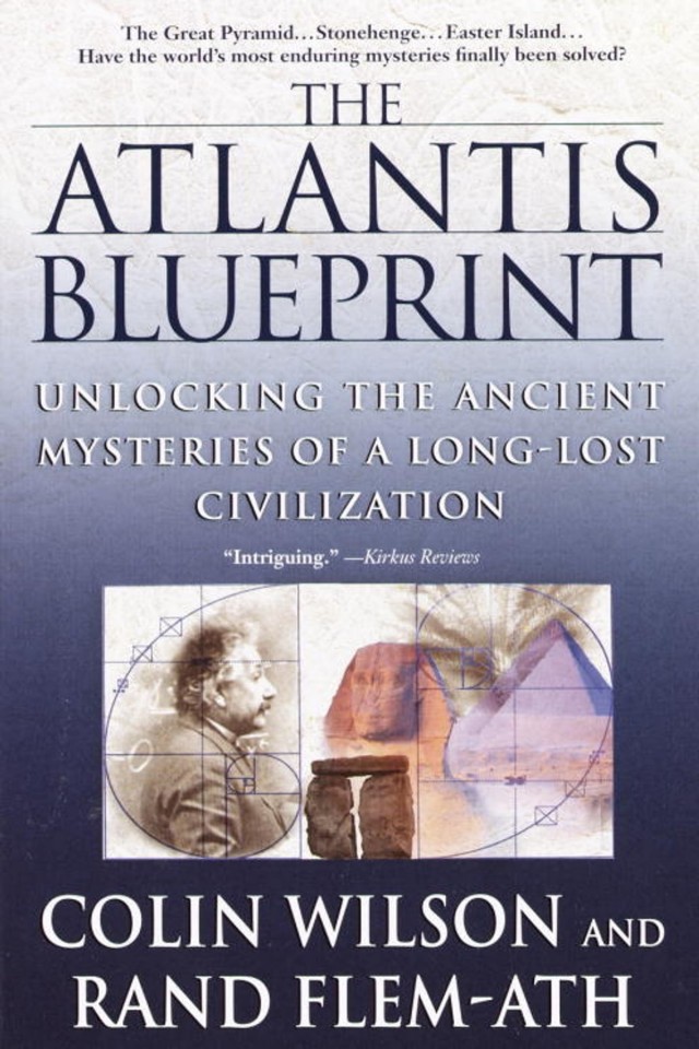 The Atlantis Blueprint Unlocking The Ancient Mysteries Of A Longlost Civilization Colin Wilson Rand Flemath