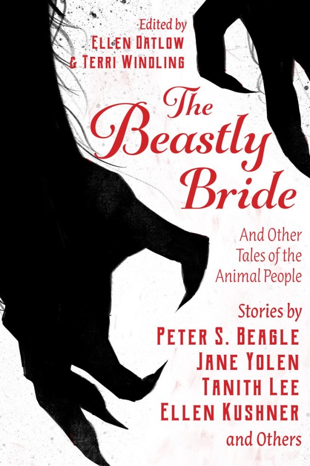 The Beastly Bride And Other Tales Of The Animal People Ellen Datlow Terri Windling