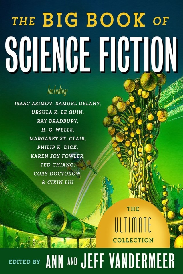 The Big Book Of Science Fiction Ann Vandermeer Jeff Vandermeer Kojo Laing