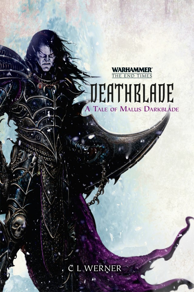 Deathblade A Tale Of Malus Darkblade C L Werner