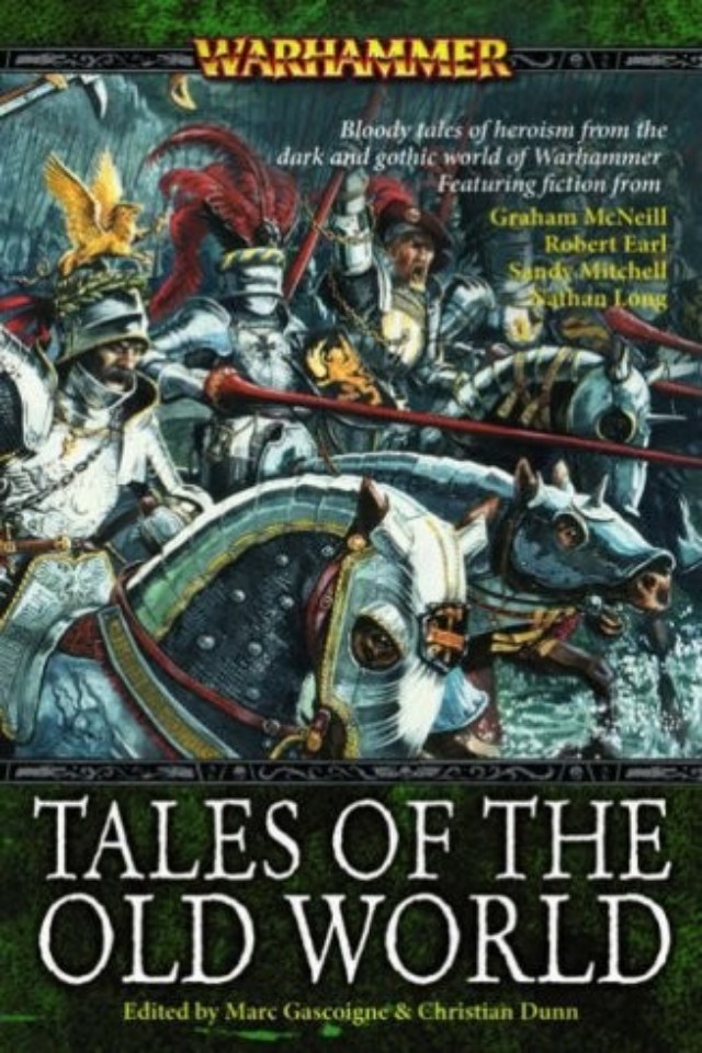 Tales Of The Old World Marc Gascoigne Christian Z Dunn