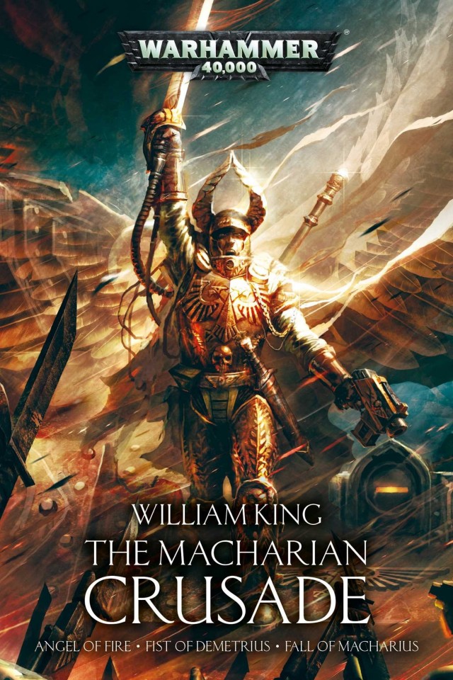 The Macharian Crusade Omnibus William King