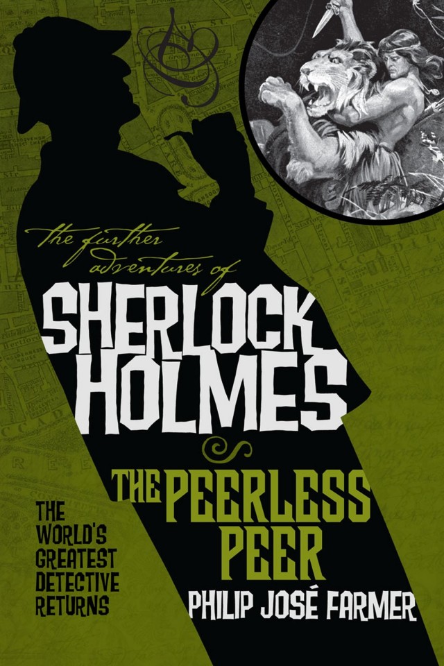 The Further Adventures Of Sherlock Holmes The Peerless Peer Philip Jose Farmer Win Scott Eckert