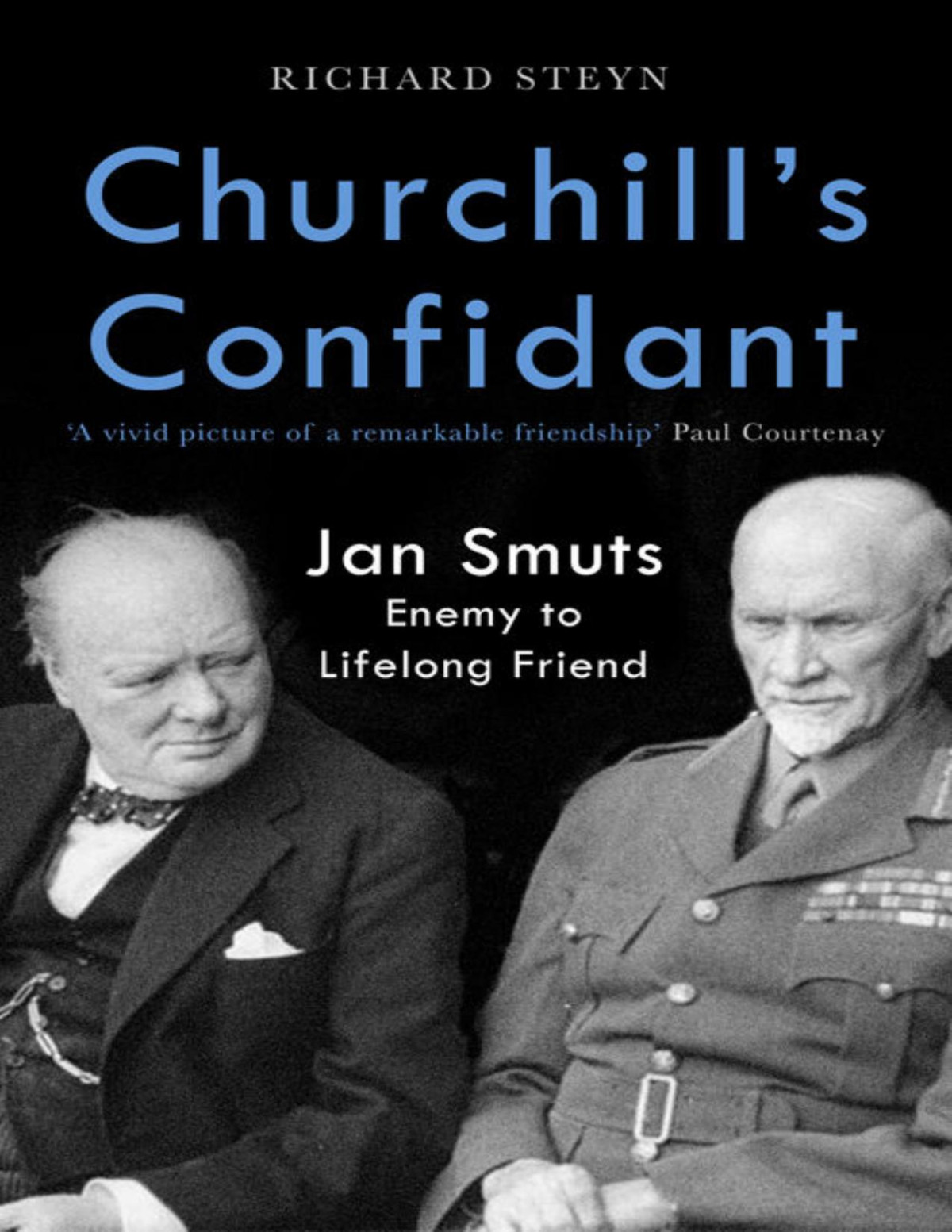 Churchills Confidant Jan Smuts Enemy To Lifelong Friend Richard Steyn