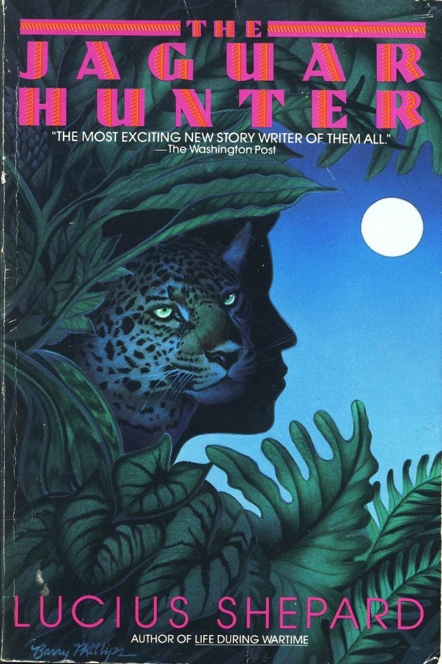 The Jaguar Hunter Lucius Shepard