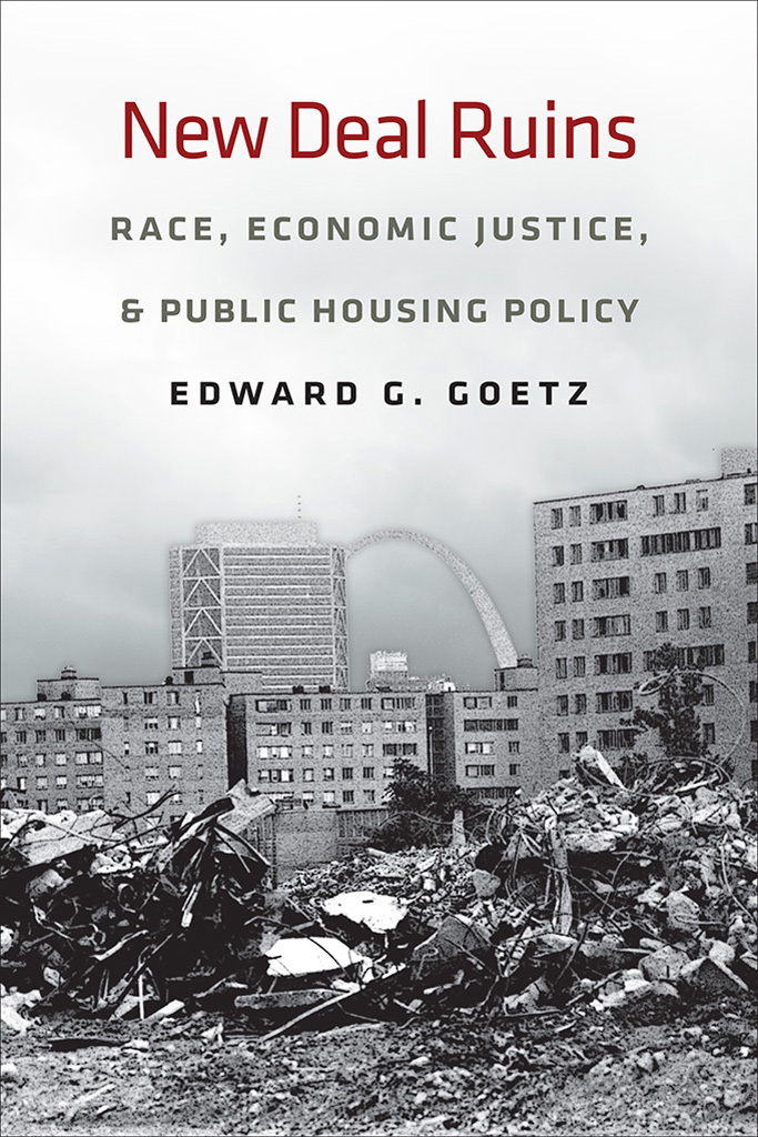 New Deal Ruins Goetz Edward G