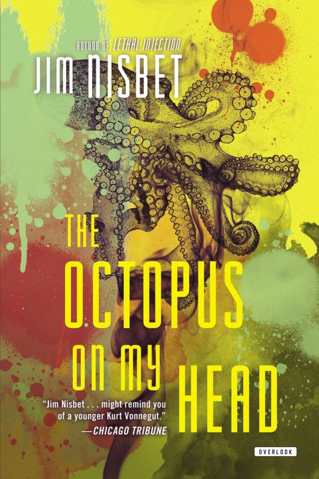 The Octopus On My Head Jim Nisbet