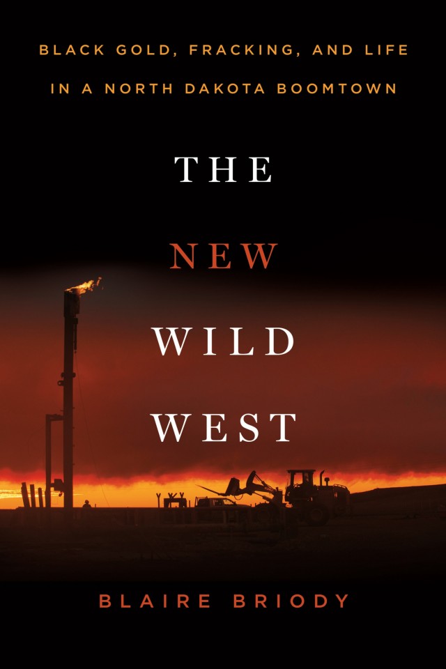 The New Wild West Blaire Briody