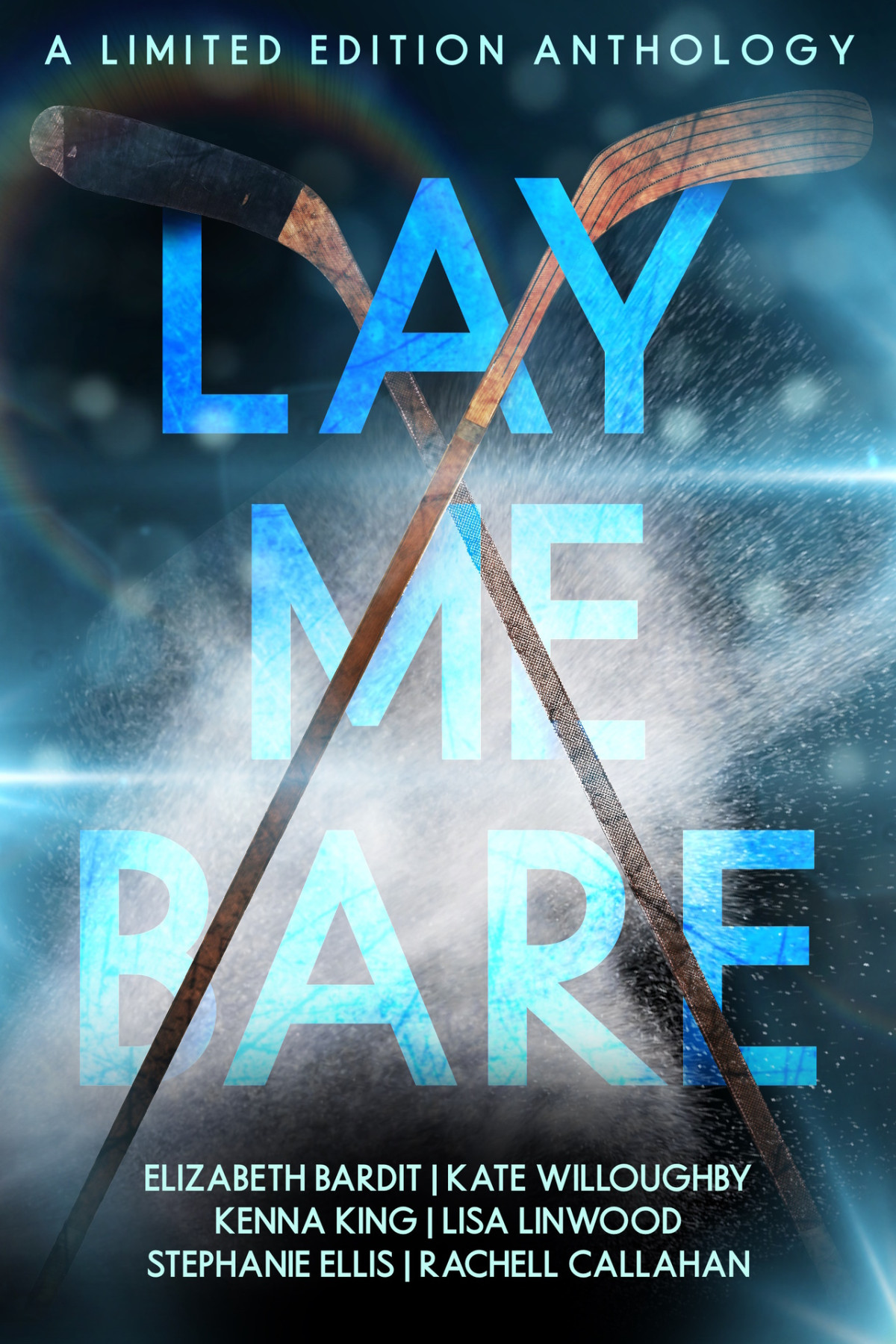 Lay Me Bare 1st Edition Various Authors