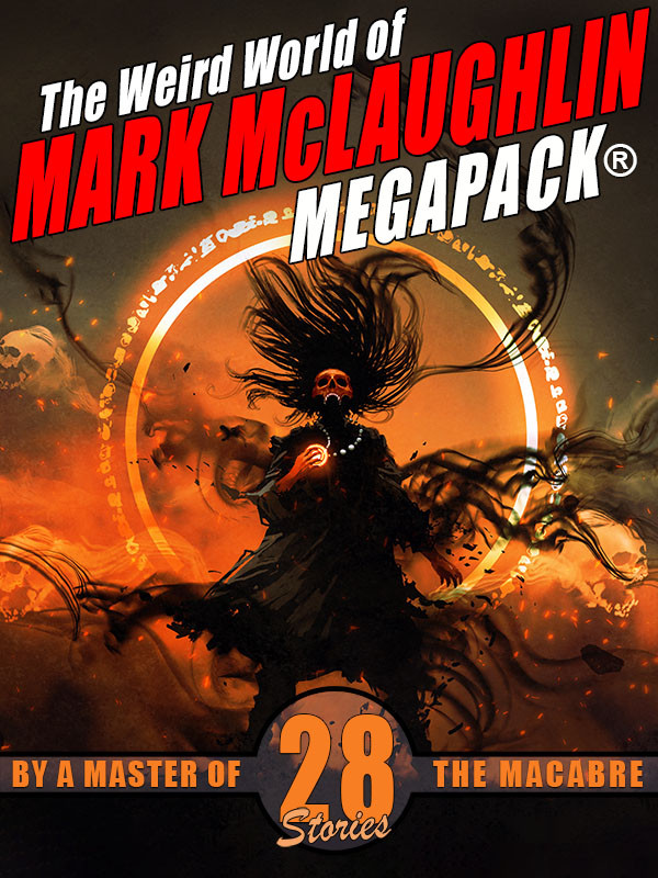 The Weird World Of Mark Mclaughlin Megapack174 Mark Mclaughlin