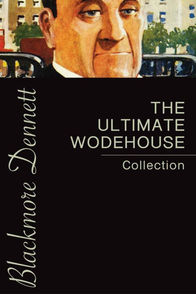 The Ultimate Wodehouse Collection P G Wodehouse