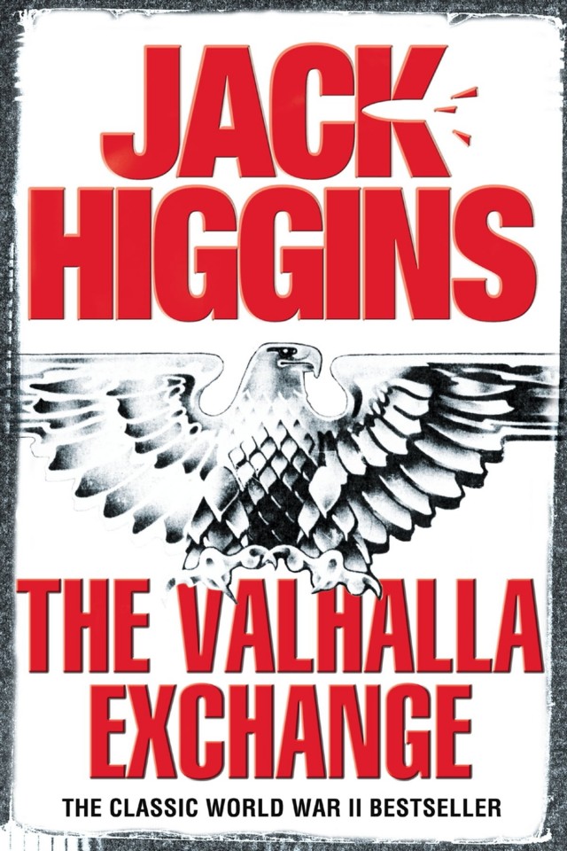 The Valhalla Exchange The Classic Wwii Bestseller Jack Higgins