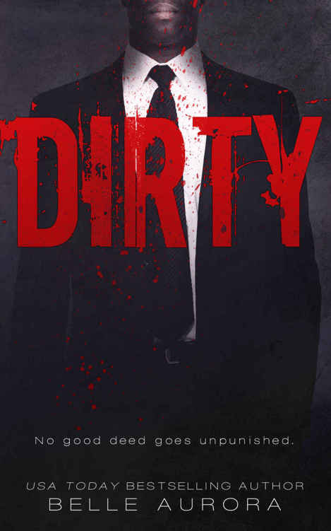 Dirty No Good Deed Goes Unpunished Raw Family 2 Belle Aurora