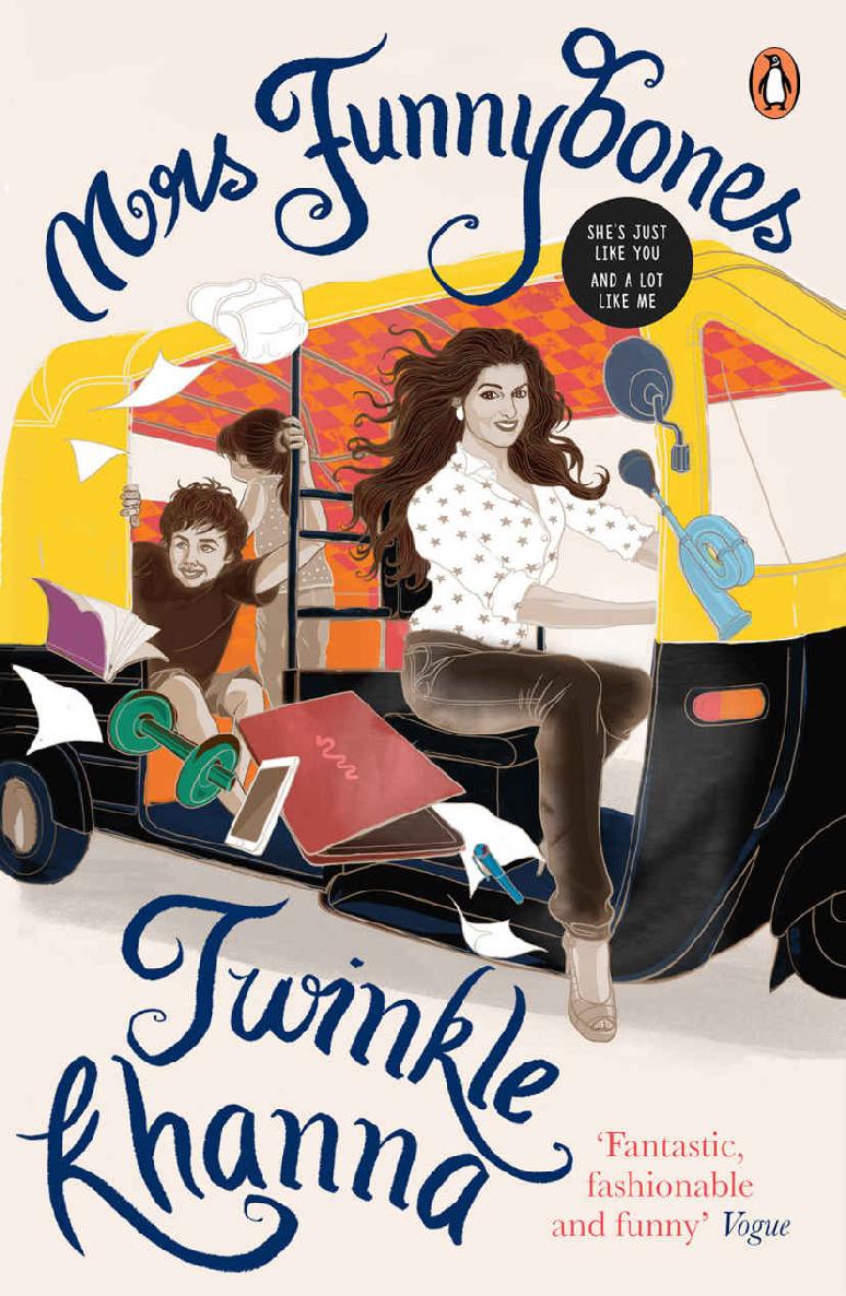 Mrs Funnybones Shes Just Like You And A Lot Like Me Twinkle Khanna