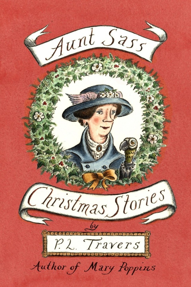Aunt Sass Christmas Stories P L Travers