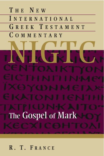 The Gospel Of Mark The New International Greek Testament Commentary Reprint France