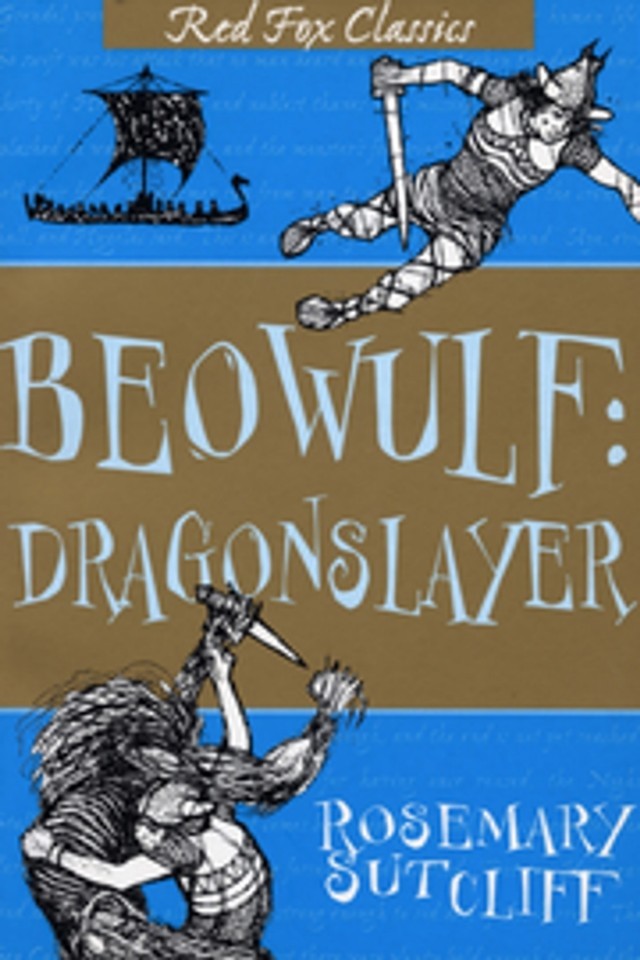 Beowulf Dragonslayer Rosemary Sutcliff